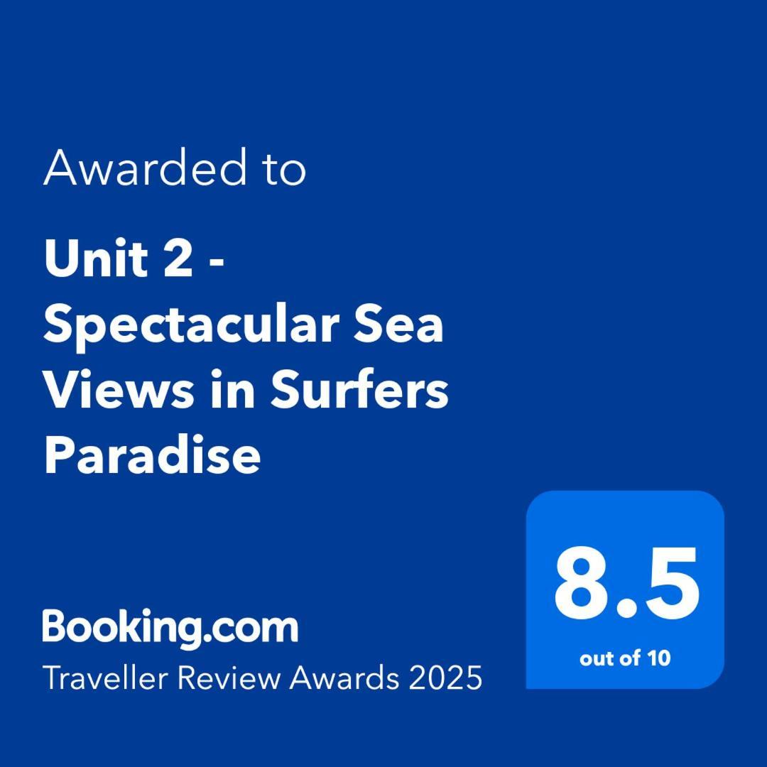 Unit 2 - Spectacular Sea Views In Surfers Paradise Gold Coast